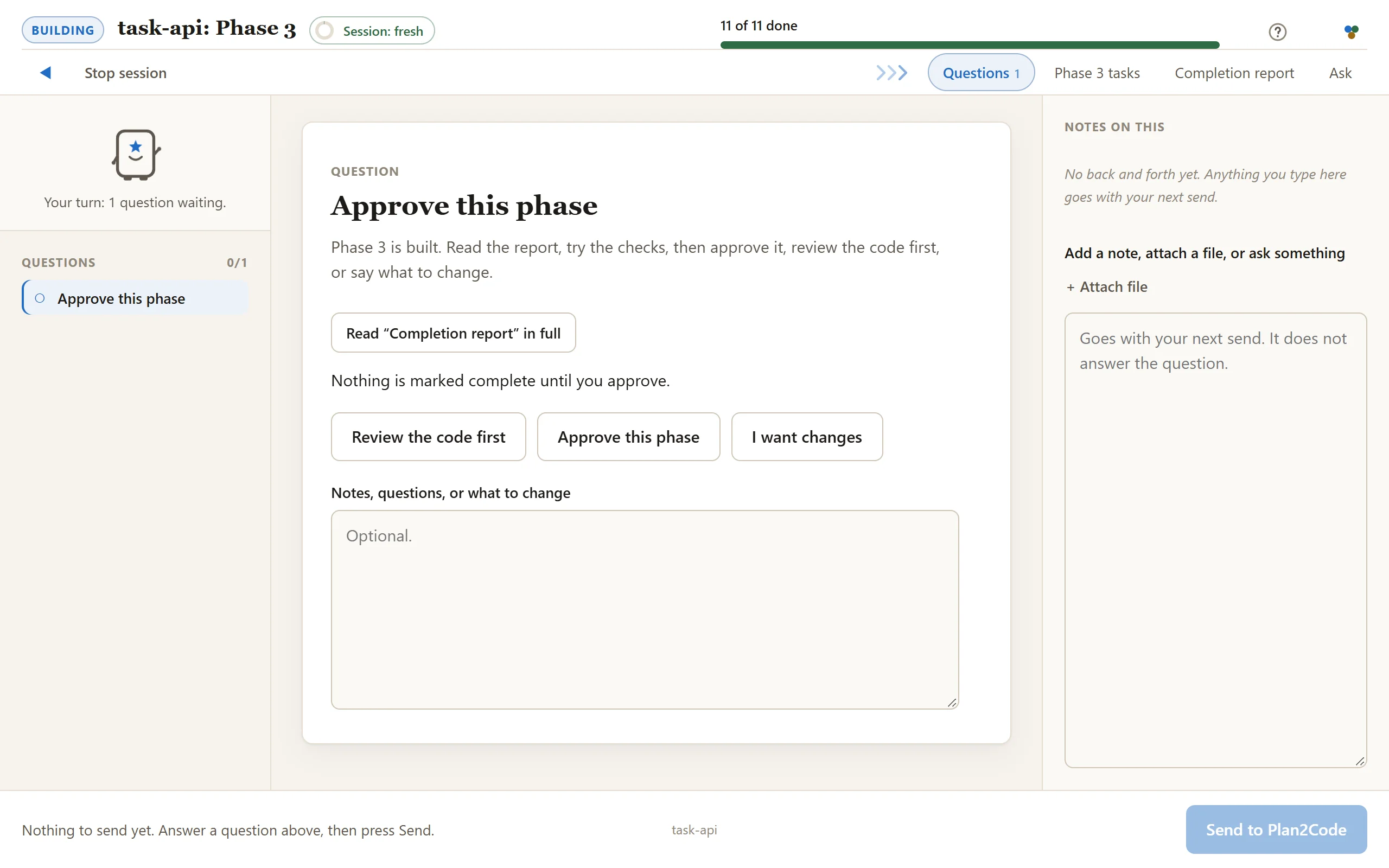The Approve this phase card, with a button to read the completion report and three choices: Review the code first, Approve this phase, and I want changes.